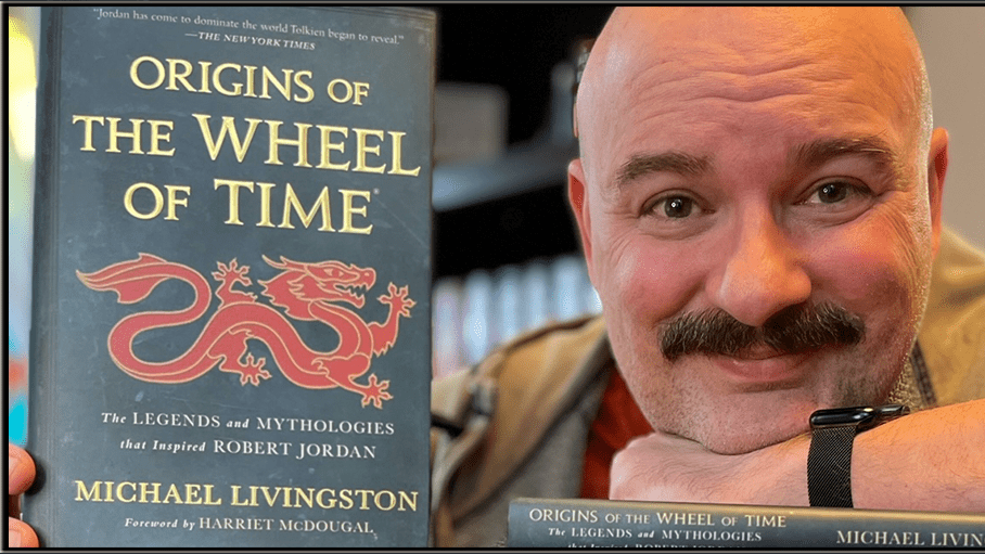 Michael Livingston with his book "Origins of The Wheel of Time"